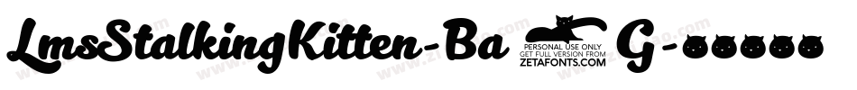 LmsStalkingKitten-Ba2G字体转换