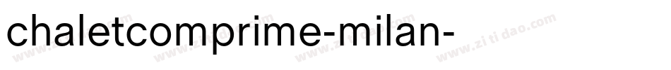 chaletcomprime-milan字体转换