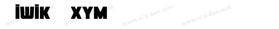 Kiwik-Dxym字体转换