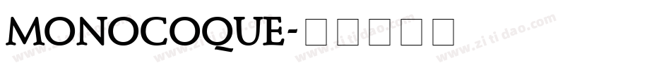 MONOCOQUE字体转换