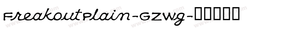 FreakoutPlain-GZWg字体转换