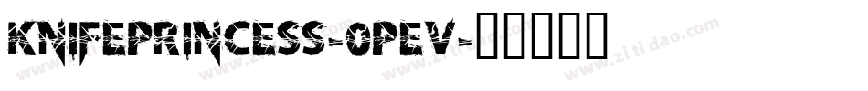 KnifePrincess-0Pev字体转换