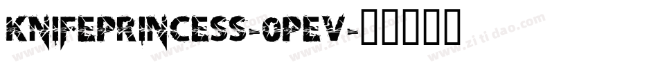 KnifePrincess-0Pev字体转换