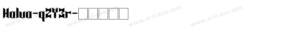 Halva-qZY3r字体转换