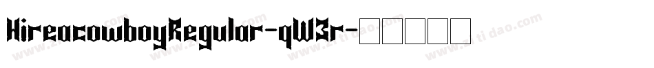 HireacowboyRegular-qW3r字体转换