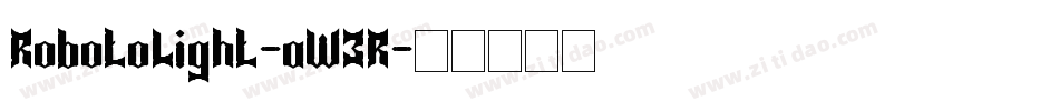RobotoLight-aW3R字体转换