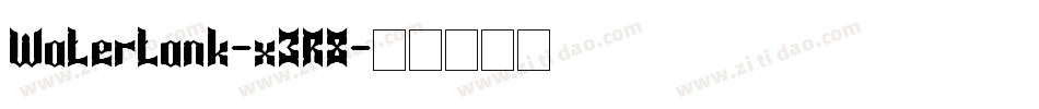 Watertank-x3R8字体转换