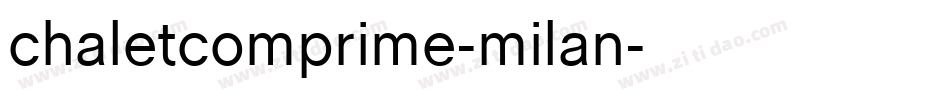 chaletcomprime-milan字体转换