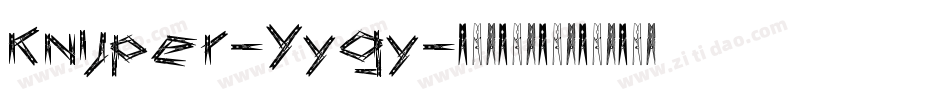 Knijper-Yygy字体转换