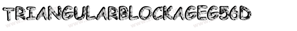 TriangularBlockage-G56D字体转换
