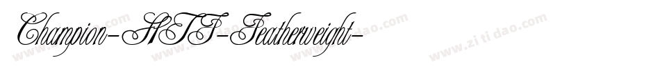 Champion-HTF-Featherweight字体转换