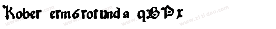 Kobergern16rotunda-qBPx字体转换 Kobergern16rotunda-qBPx字体转换