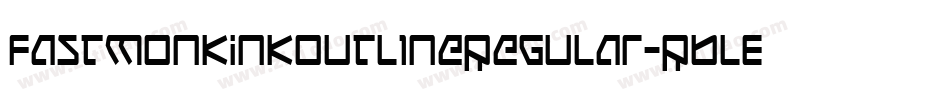 FastMonkInkOutlineRegular-R6lE字体转换