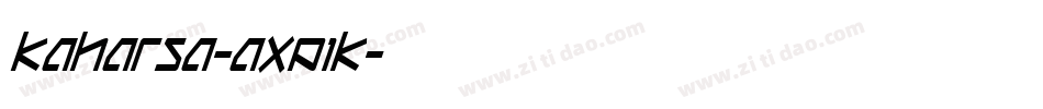 Kaharsa-axP1K字体转换