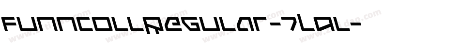 FunncollRegular-7L9l字体转换 FunncollRegular-7L9l字体转换