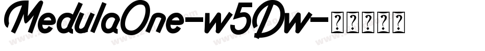 MedulaOne-w5Dw字体转换