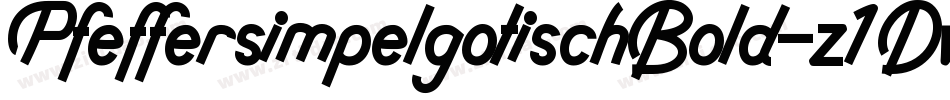 PfeffersimpelgotischBold-z1Dw字体转换