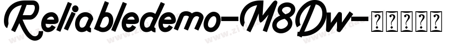 Reliabledemo-M8Dw字体转换