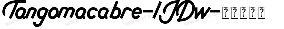 Tangomacabre-lJDw字体转换