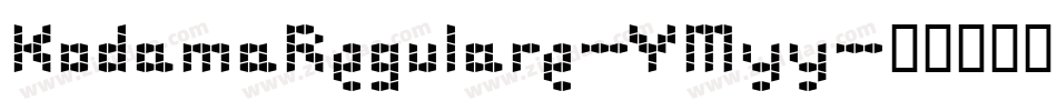 KodamaRegulare-YMyy字体转换