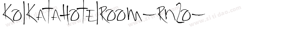 KolkataHotelroom-Rnzo字体转换 KolkataHotelroom-Rnzo字体转换