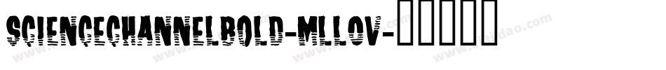 ScienceChannelBold-mLL0v字体转换
