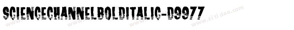 ScienceChannelBoldItalic-d9977字体转换