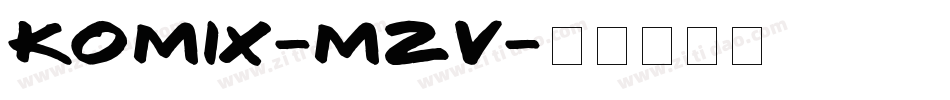 Komix-mzv字体转换