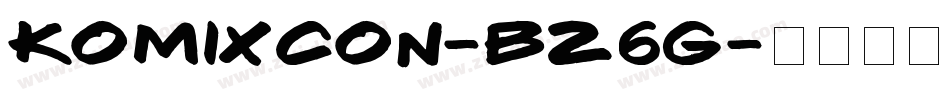 Komixcon-Bz6G字体转换