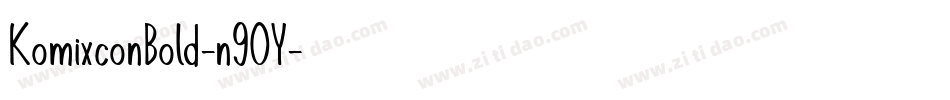 KomixconBold-n90Y字体转换