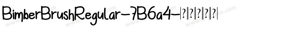 BimberBrushRegular-7B6a4字体转换