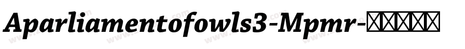 Aparliamentofowls3-Mpmr字体转换