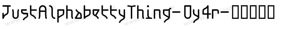 JustAlphabettyThing-0y4r字体转换