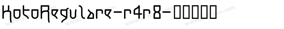 KotoRegulare-r4r8字体转换