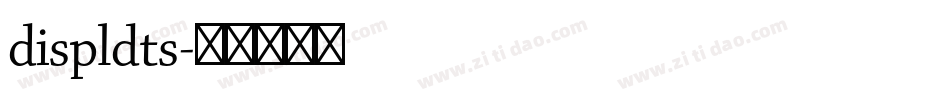 displdts字体转换 displdts字体转换