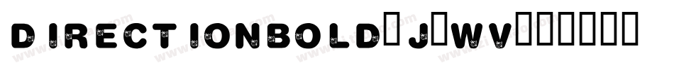 DirectionBold-j0wv字体转换