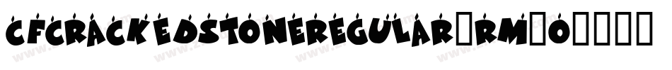 CfCrackedStoneRegular-rm9O字体转换