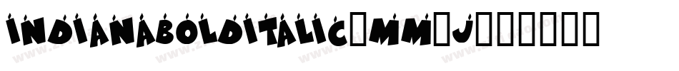 IndianaBoldItalic-mm4j字体转换