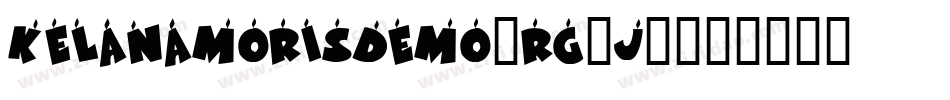KelanaMorisDemo-rg4j9字体转换