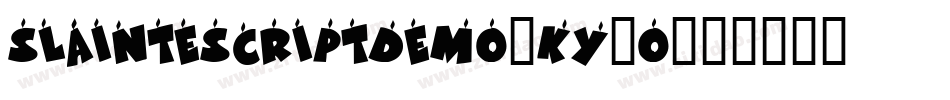 SlainteScriptDemo-KY9o字体转换 SlainteScriptDemo-KY9o字体转换