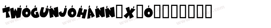 TwoGunJohann-x9o0字体转换