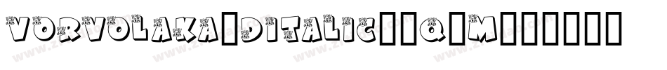 Vorvolaka3DItalic-6q0M字体转换