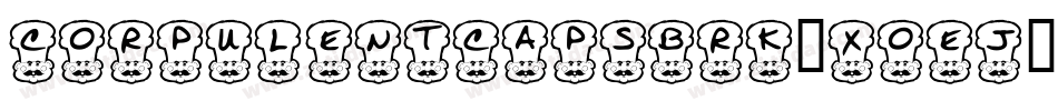 CorpulentCapsBrk-xOej字体转换