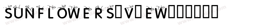 Sunflowers-V7Ew字体转换