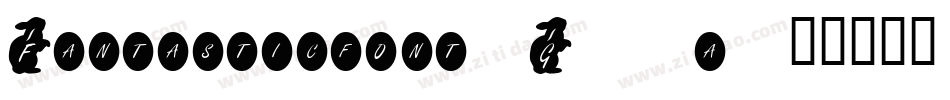 Fantasticfont-G37a字体转换