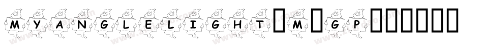 MyAngleLight-M0Gp字体转换