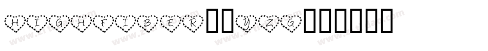 HighFiber-6YZg字体转换 HighFiber-6YZg字体转换