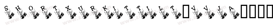 ShortXurkitTilt-vVjA字体转换