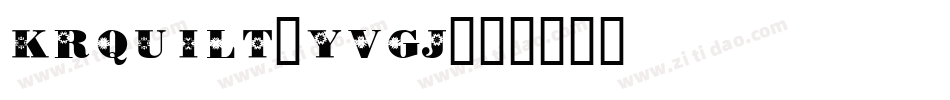 KrQuilt-Yvgj字体转换