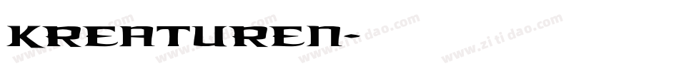 Kreaturen字体转换
